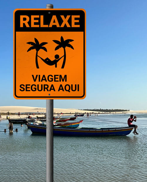 Relaxe! Viagem segura aqui. Relaxe! Viagem segura aqui.