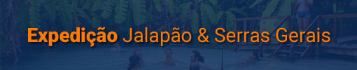 Expedição Jalapão e Serras Gerais